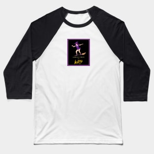 In a World of Princesses, Be a Witch Baseball T-Shirt